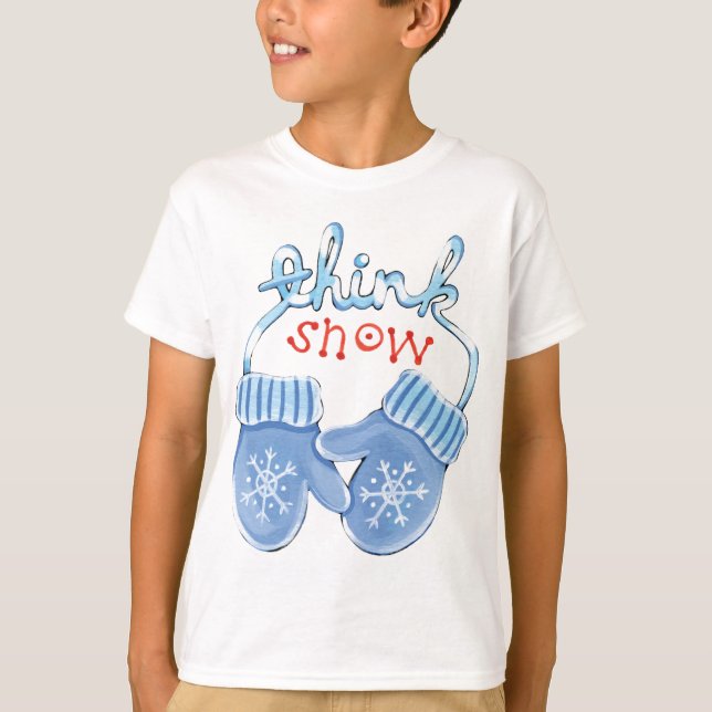 Camiseta Think Snow Mitts (Anverso)