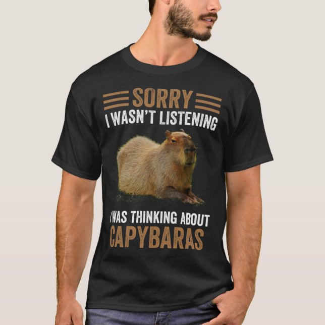 Camiseta Thinking About Capybaras  Capybara Gnawer  Humor (Anverso)