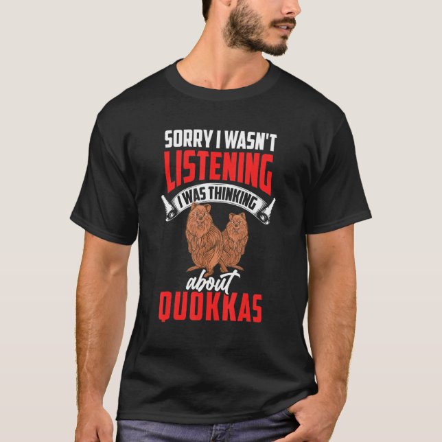 Camiseta Thinking about Quokkas short tailed kangaroo Quokk (Anverso)