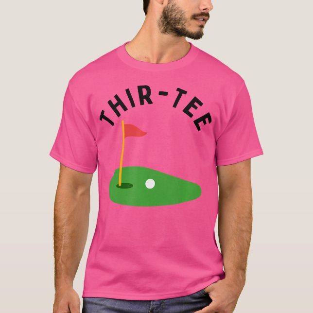 Camiseta Thir- 30Th Golf Birthday Party Thirtieth Golf Par- (Anverso)