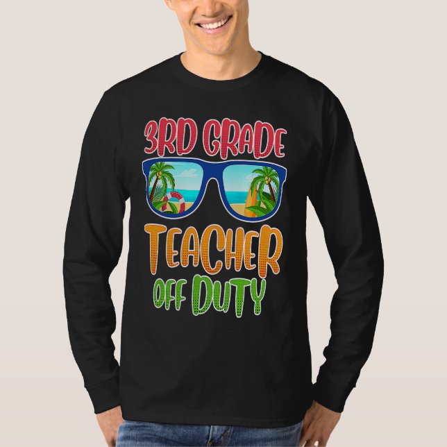 Camiseta Third grade class teacher on vacation teacher (Anverso)