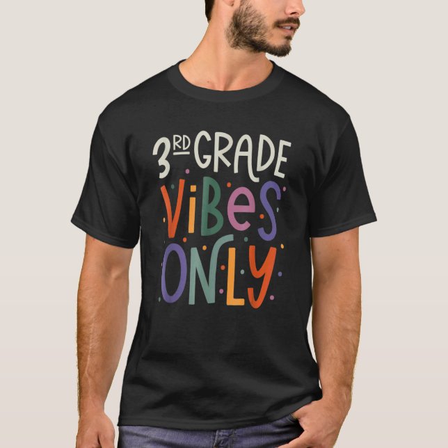 Camiseta Third Grade Vibes  3rd Grade Team Retro 1st Day Of (Anverso)