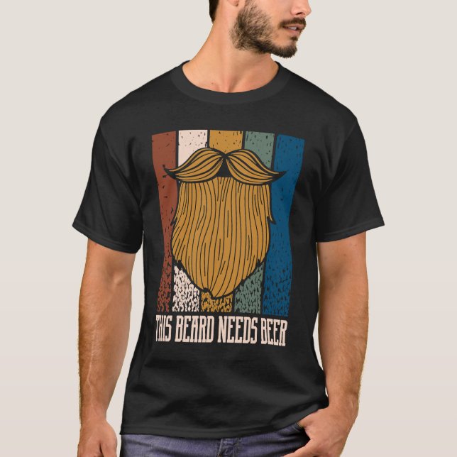 Camiseta This Beard Needs Beer  Drinking Humor Drinker (Anverso)