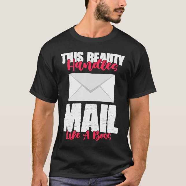 Camiseta This Beauty Handles Mail Like A Beast Mailwoman (Anverso)