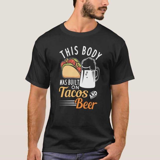 Camiseta This Body Was Built On Tacos And Beer (Anverso)