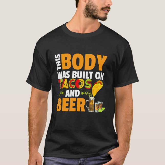 Camiseta This Body Was Built On Tacos And Beer  Drinko De M (Anverso)