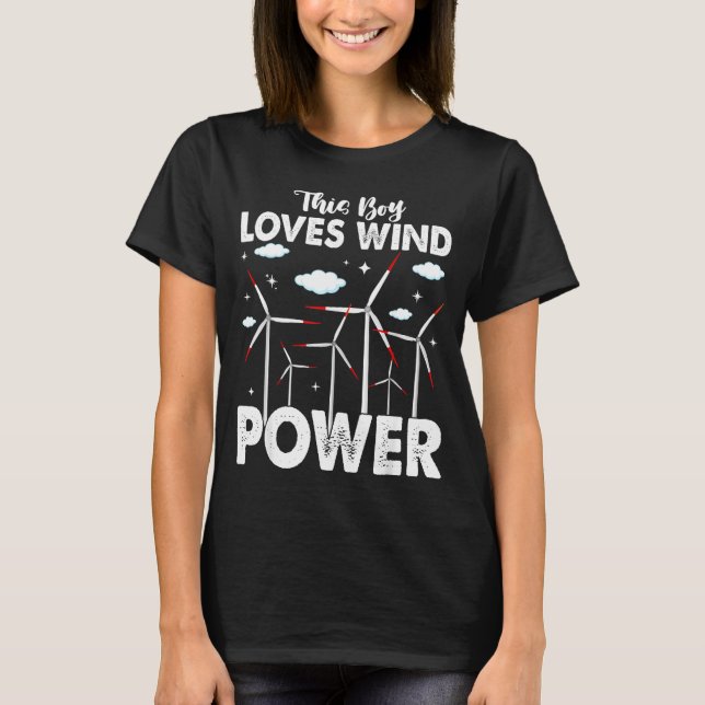 Camiseta This Boy Loves Wind Wer, Windmill Turbine Technici (Anverso)