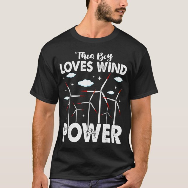 Camiseta This Boy Loves Wind Wer, Windmill Turbine Technici (Anverso)