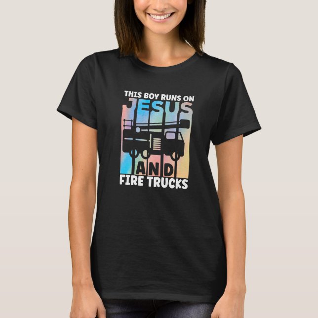 Camiseta This Boy Runs On Jesus and Fire Trucks Future Fire (Anverso)