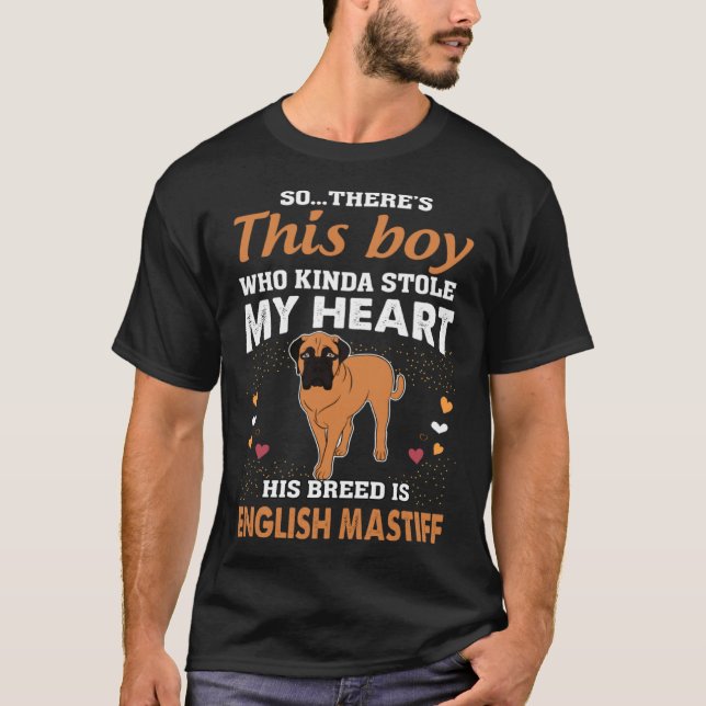 Camiseta This Boy That Stole My Heart English Mastiff Mom (Anverso)