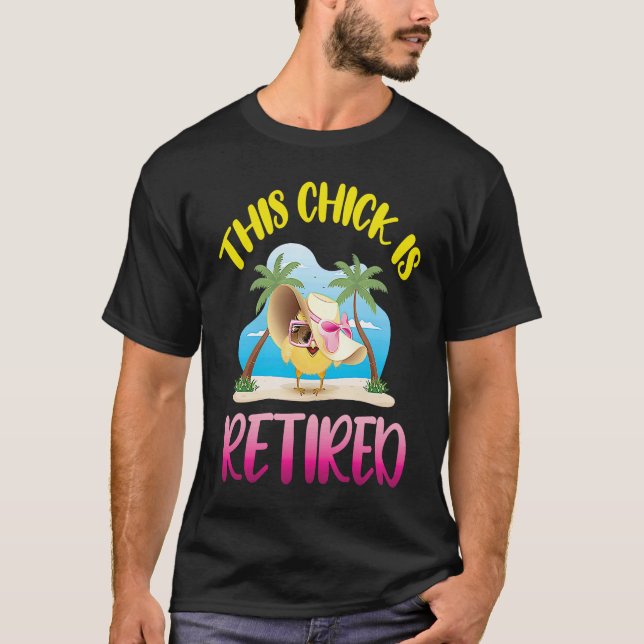 Camiseta This Chick is Retired  1 (Anverso)