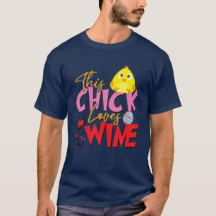 Camiseta This Chick Loves Wine Drinking Lovers Chickens Cut