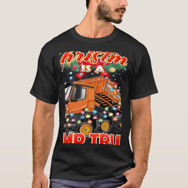 Camiseta This Christmas All I Want is a Dump Truck (Anverso)