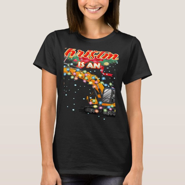Camiseta This Christmas All I Want is an Excavator (Anverso)