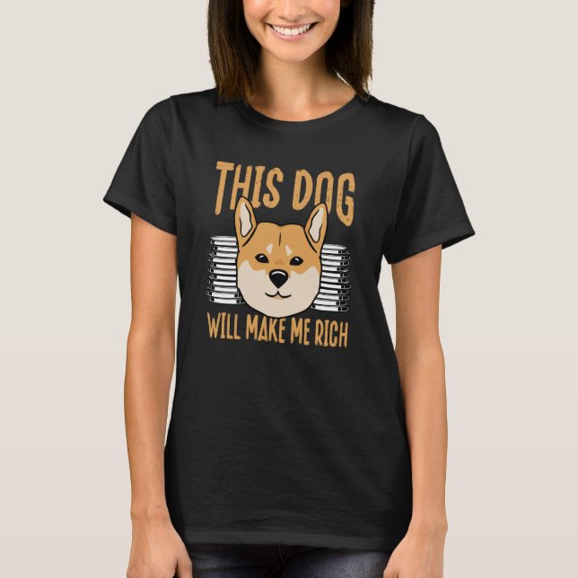 Camiseta This Dog will Make You Rich Cryptocurrency Crypto  (Anverso)