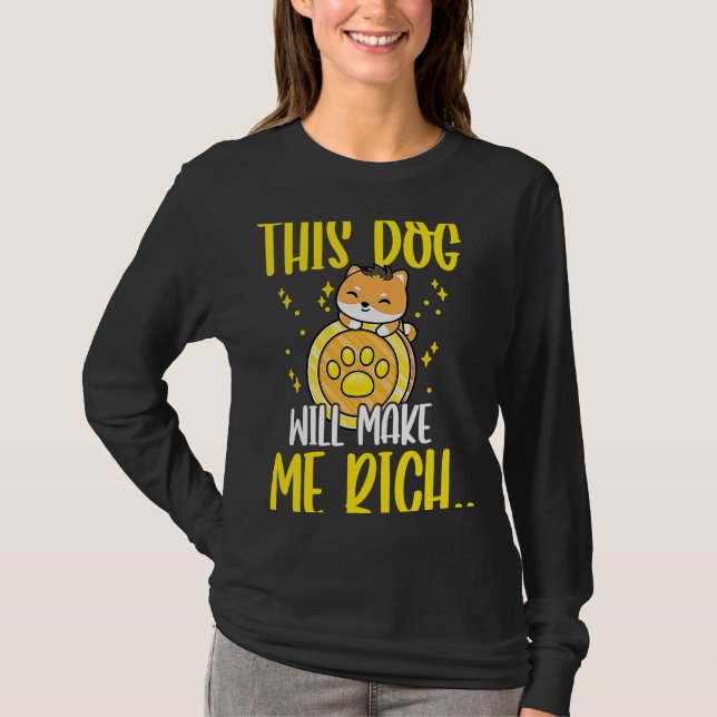 Camiseta This Dog will Make You Rich Cryptocurrency Crypto  (Anverso)