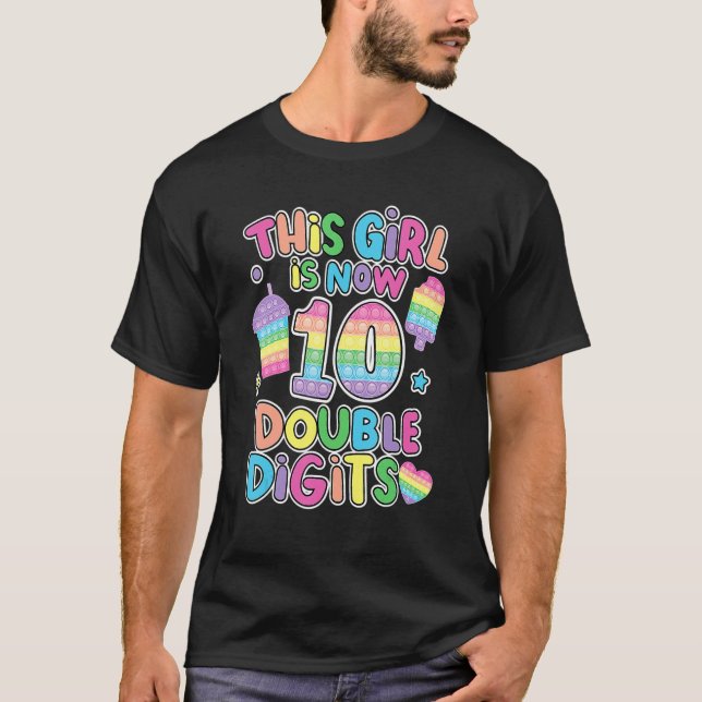 Camiseta This Girl Is Now 10 Double Digit Pop It 10th Birth (Anverso)