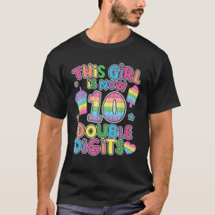 Camiseta This Girl Is Now 10 Double Digit Pop It 10Th Birth