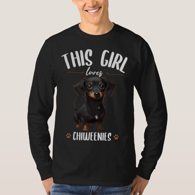 Camiseta This Girl loves Chiweenies  Cute Dog  Fun (Anverso)