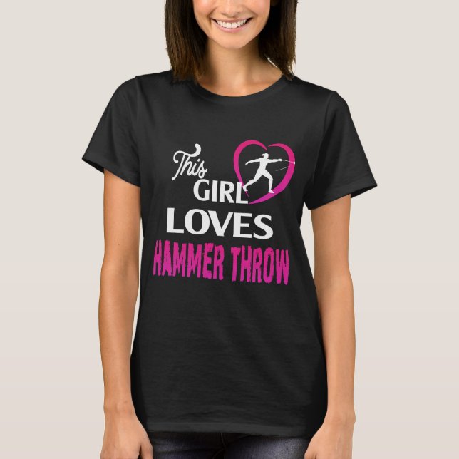 Camiseta This Girl Loves hammer throw (Anverso)