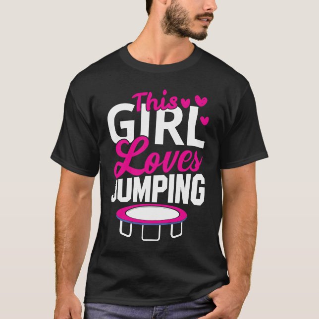 Camiseta This Girl Loves Jumping Trampoline Sport Fitness (Anverso)