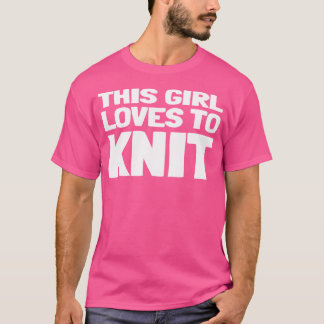Camiseta This Girl Loves To Knit Knitting Club Print
