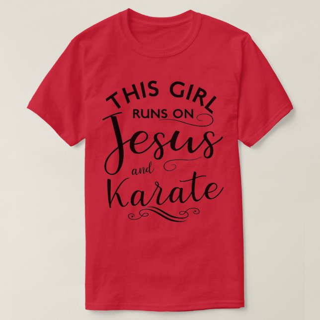 Camiseta This Girl Runs On Jesus And Karate (Diseño del anverso)