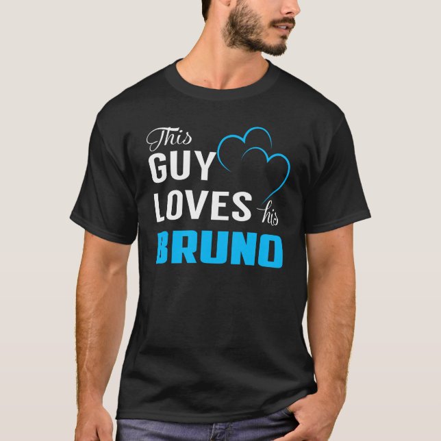 Camiseta This Guy Loves his BRUNO (Anverso)