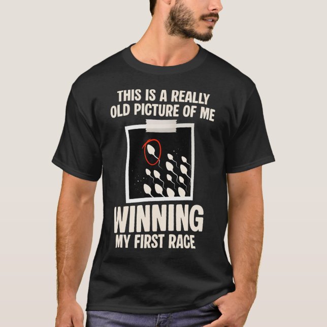 Camiseta This Is A Really Old Picture Of Me Winning My Firs (Anverso)