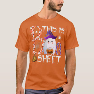 Camiseta This Is Boo Sheet Ghost Halloween-happy Halloween 