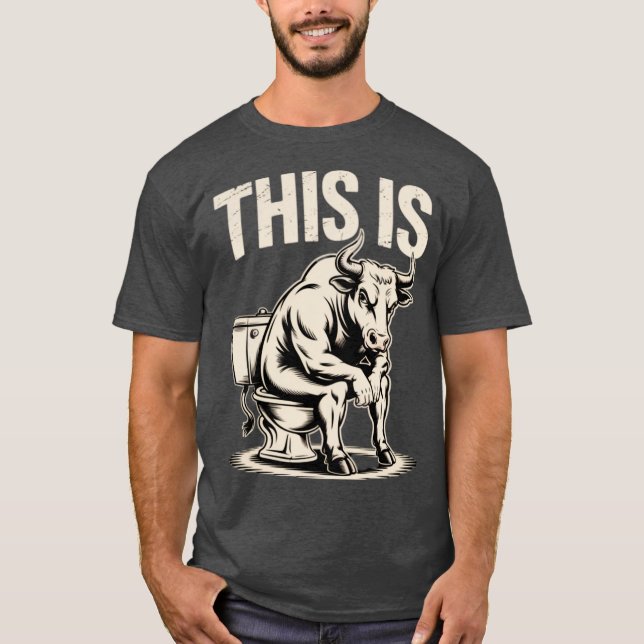 Camiseta This Is Bullsht Funny Cow Toilet Humorous Design M (Anverso)