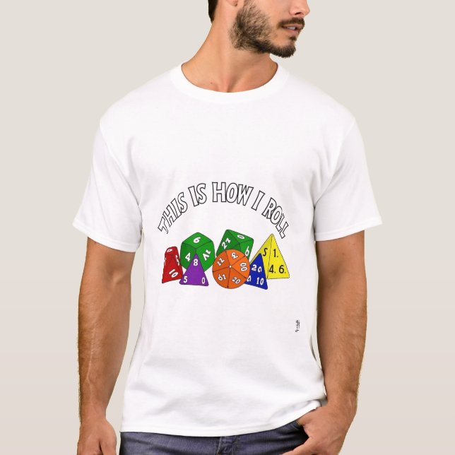 Camiseta This Is How I Roll – Funny RPG Dice Gamer Tee (Anverso)
