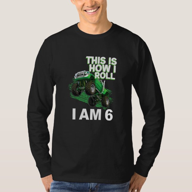 Camiseta This is how i roll i am 6 Premium (Anverso)