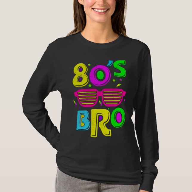 Camiseta This Is My 80s Bro  Party Family Apparel and More (Anverso)