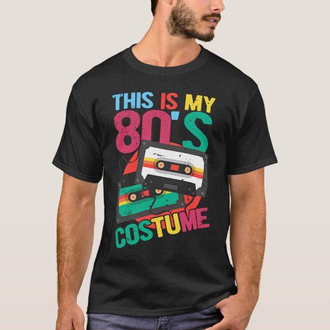 Camiseta This Is My 80's Costume  Cassette 80's Music (Anverso)