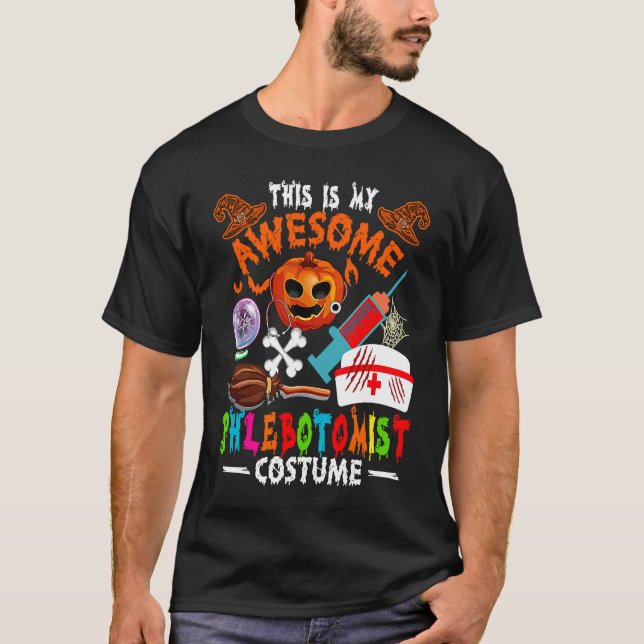 Camiseta This Is My Awesome Phlebotomist Costume Halloween (Anverso)