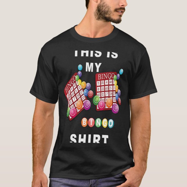 Camiseta This Is My Bingo  Funny Bingo (Anverso)