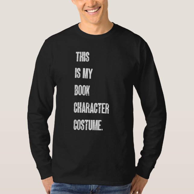 Camiseta This Is My Book Character Costume Reading Reader B (Anverso)