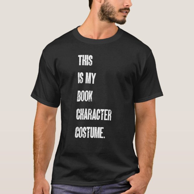 Camiseta This Is My Book Character Costume Reading Reader B (Anverso)