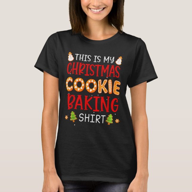 Camiseta This Is My Christmas Cookie Baking Shirt Xmas Holi (Anverso)