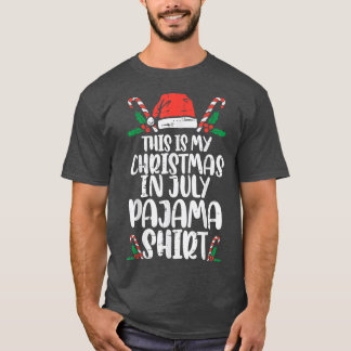 Camiseta This Is My Christmas In July PajamaMen Women Kids 