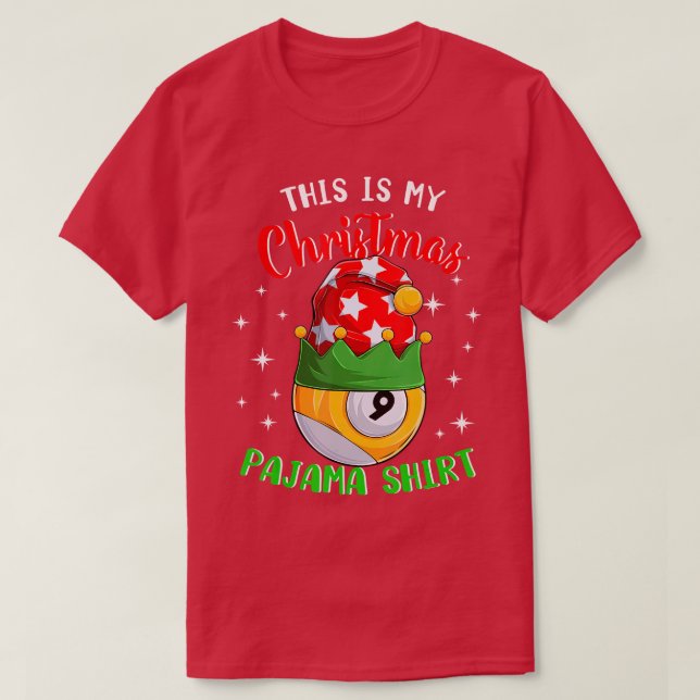 Camiseta This Is My Christmas Pajama  9 Ball Billiard Playe (Diseño del anverso)