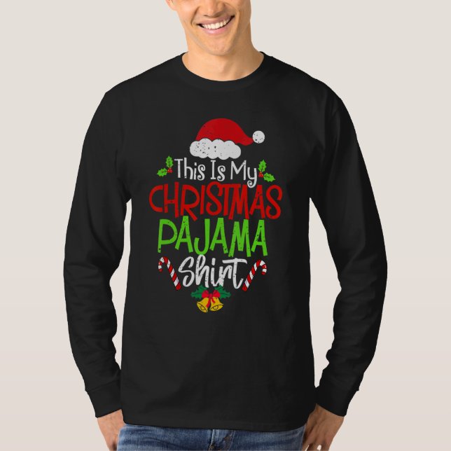 Camiseta This Is My Christmas Pajama  Christmas Family Matc (Anverso)
