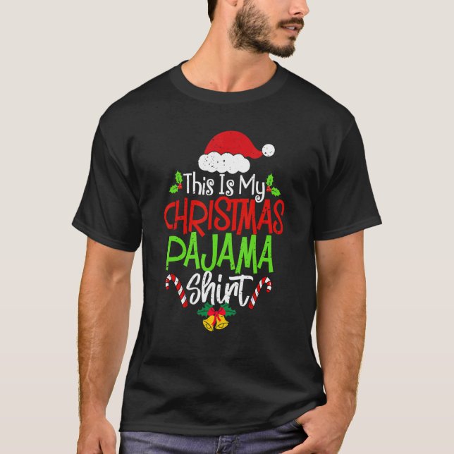 Camiseta This Is My Christmas Pajama  Christmas Family Matc (Anverso)