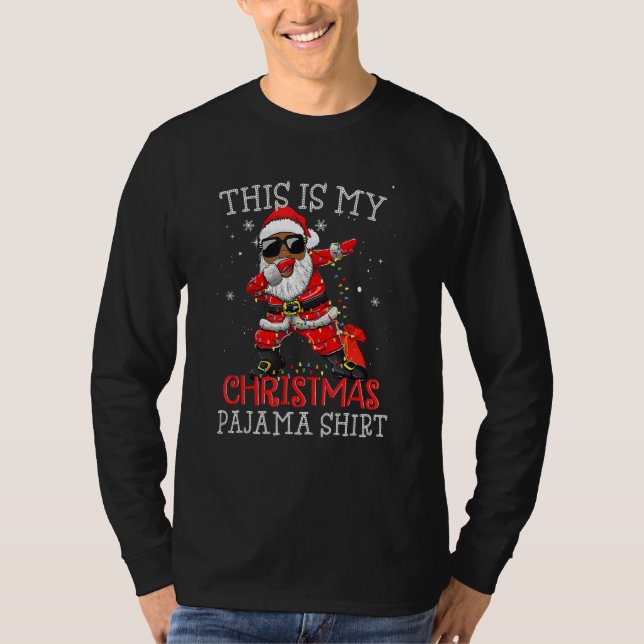 Camiseta This Is My Christmas Pajama Dabbing African Americ (Anverso)