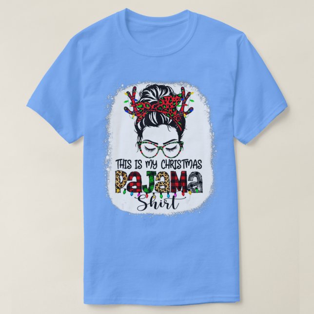 Camiseta This Is My Christmas Pajama  Leopard Messy Bun Ble (Diseño del anverso)