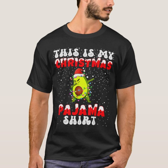 Camiseta This Is My Christmas Pajama Shirt Avocado Dabbing  (Anverso)