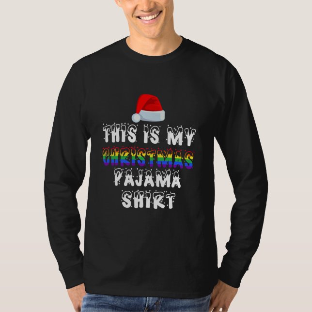 Camiseta This Is My Christmas Pajama Shirt LGBT Gay (Anverso)