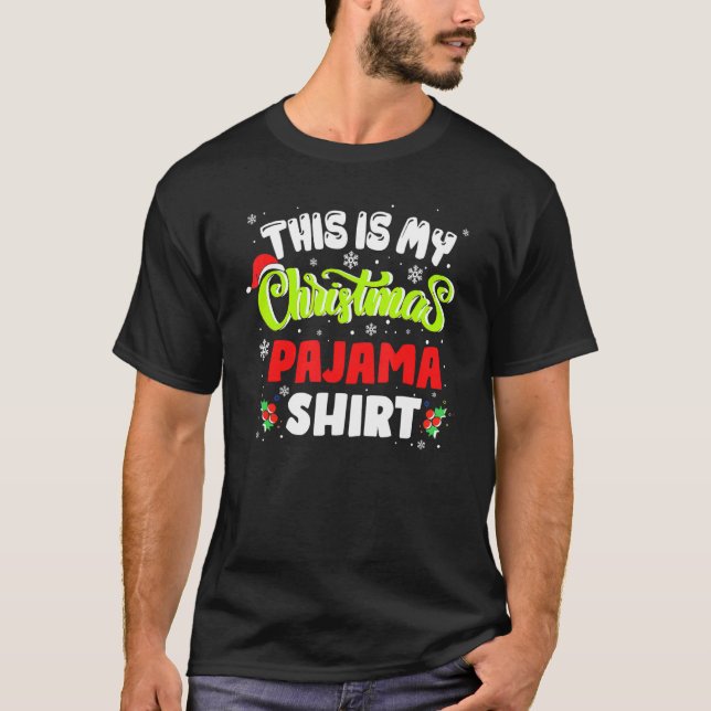 Camiseta This Is My Christmas Pajama  Xmas Christmas Pajama (Anverso)
