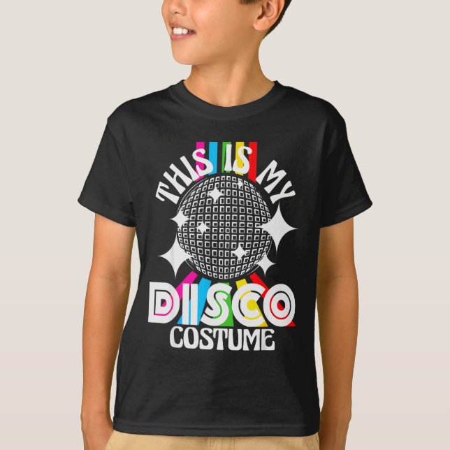 Camiseta This Is My Disco Costume - 1970s Funky Party 70s G (Anverso)